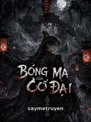 Bóng Ma Của Cổ Đại