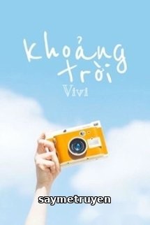 [12 Chòm Sao] Khoảng Trời