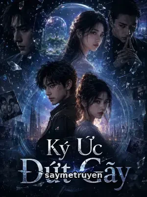 Ký Ức Đứt Gãy