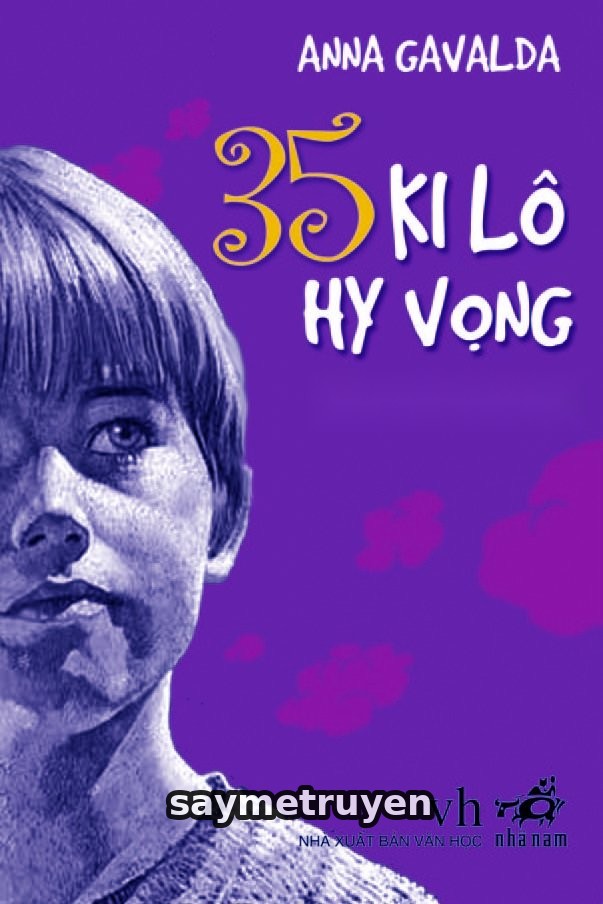 35 Ki Lô Hy Vọng