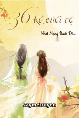 36 Kế Cưới Vợ