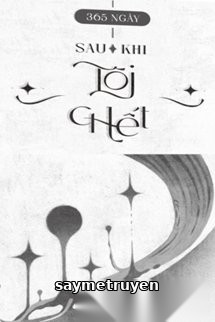 365 Ngày Sau Khi Tôi Chết