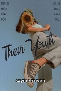 [6 Chòm Sao] Their Youth