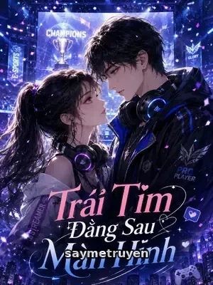 Trái Tim Đằng Sau Màn Hình