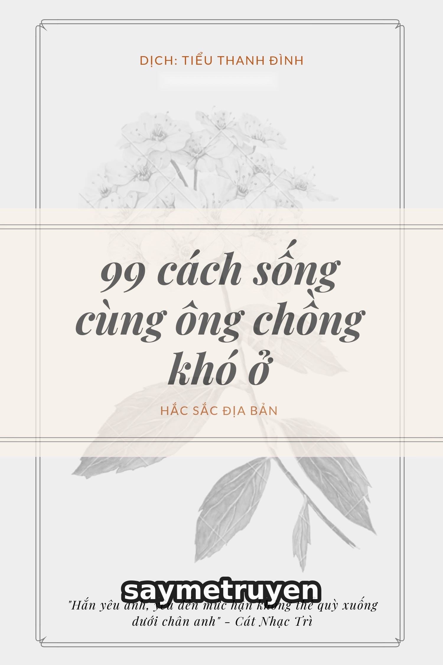 99 Cách Sống Cùng Ông Chồng Khó Ở