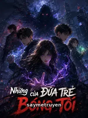 Những Đứa Trẻ Của Bóng Tối