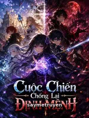 Cuộc Chiến Chống Lại Định Mệnh