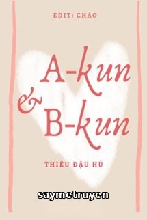 A-kun Và B-kun