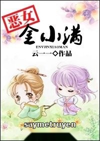 Ác Nữ Kim Tiểu Mãn