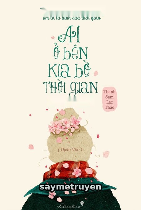 Ai Ở Bên Kia Bờ Thời Gian