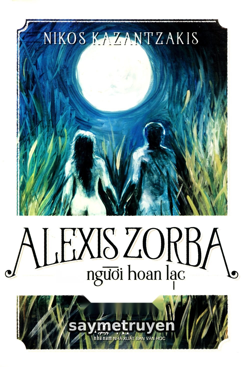 Alexis Zorba - Con Người Hoan Lạc