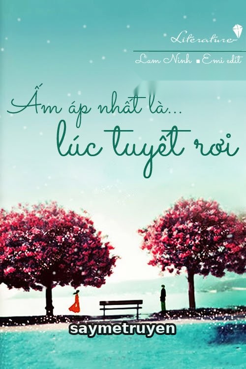 Ấm Áp Nhất Là Lúc Tuyết Rơi
