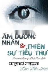 Âm Dương Nhãn Và Thiên Sư Tiểu Thư