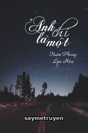 Anh Chỉ Là Một