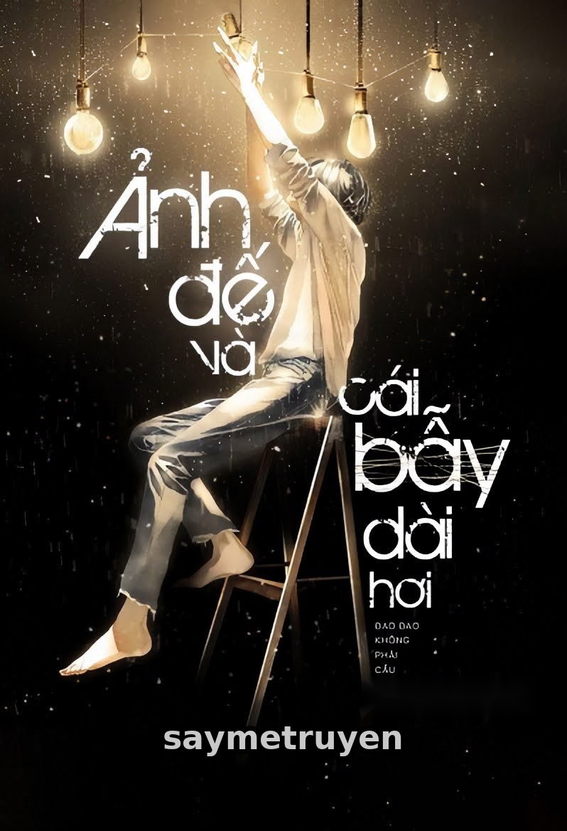 Ảnh Đế Và Cái Bẫy Dài Hơi
