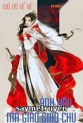 Ảnh Hậu Ma Giáo Giáo Chủ