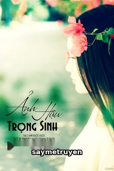 Ảnh Hậu Trọng Sinh