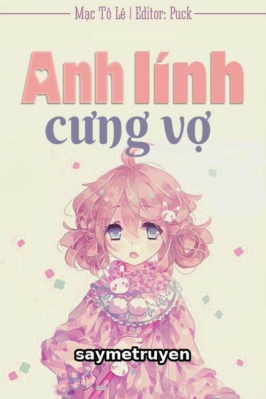 Anh Lính Cưng Vợ