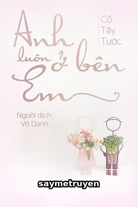 Anh Luôn Ở Bên Em