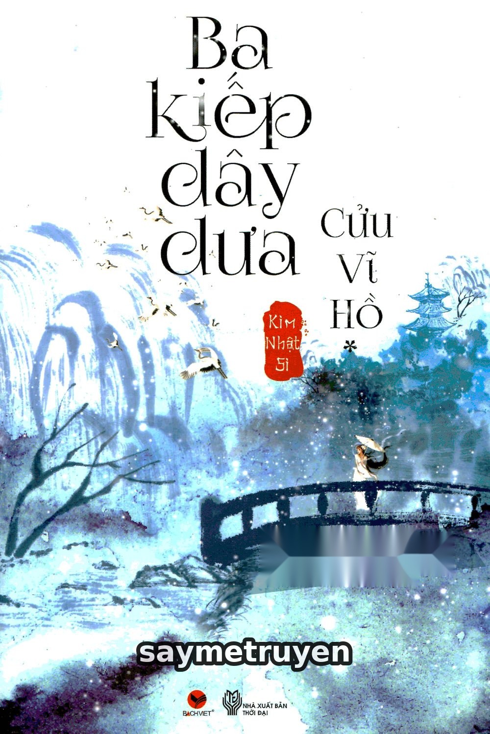 Ba Kiếp Dây Dưa Cửu Vĩ Hồ