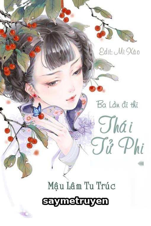 Ba Lần Đi Thi Thái Tử Phi