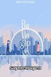 Ba Lần Gặp Gỡ