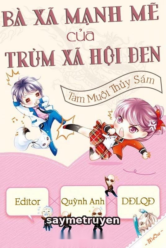 Bà Xã Mạnh Mẽ Của Trùm Xã Hội Đen