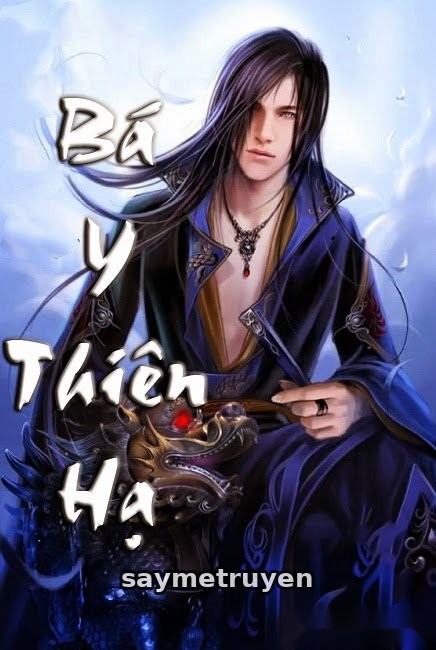 Bá Y Thiên Hạ