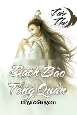 Bạch Bào Tổng Quản