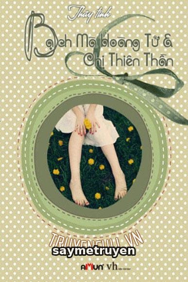 Bạch Mã Hoàng Tử Và Chị Thiên Thần