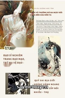 Bạch Vô Thường Đã Ba Ngày Rồi Chưa Đến Câu Hồn Ta