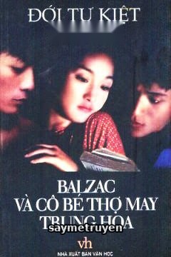 Balzac Và Cô Bé Thợ May Trung Hoa