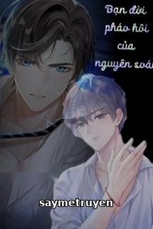 Bạn Đời Pháo Hôi Của Nguyên Soái