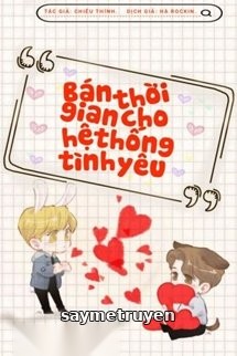 Bán Thời Gian Cho Hệ Thống Tình Yêu