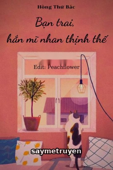 Bạn Trai, Hắn Mĩ Nhan Thịnh Thế