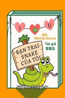 Bạn Trai Snake Của Tôi