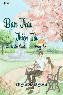 Bạn Trai Thiên Tài