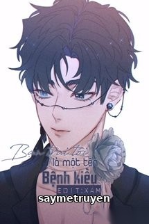 Bạn Trai Tôi Là Một Tên Bệnh Kiều