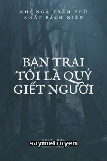 Bạn Trai Tôi Là Quỷ Giết Người