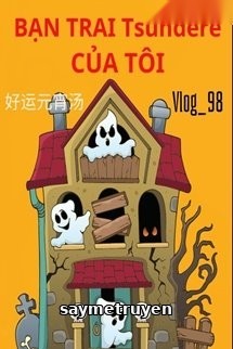 Bạn Trai Tsundere Của Tôi