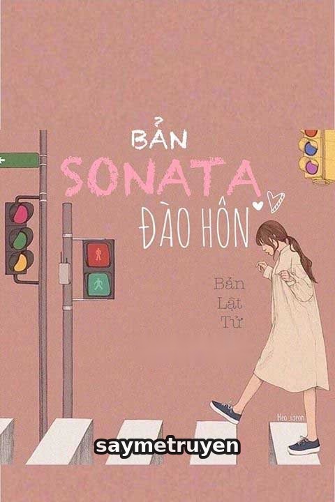 Bản Xônat Trốn Hôn (Bản Sonata Đào Hôn)
