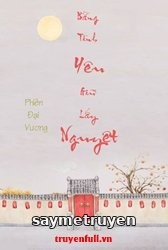 Bằng Tình Yêu Giữ Lấy Nguyệt