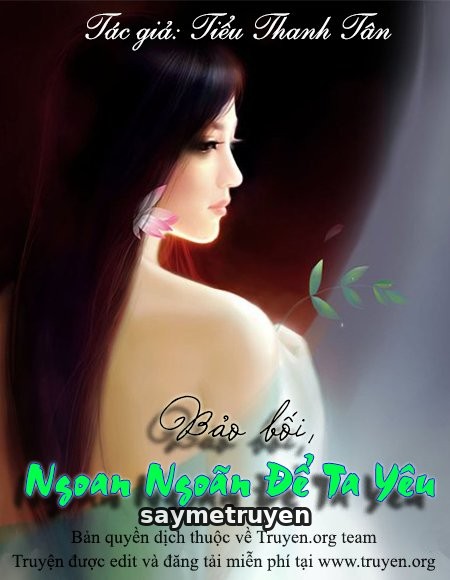 Bảo Bối, Ngoan Ngoãn Để Ta Yêu