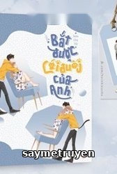 Bắt Được Cái Đuôi Của Anh
