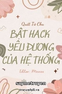 Bật Hack Yêu Đương Của Hệ Thống
