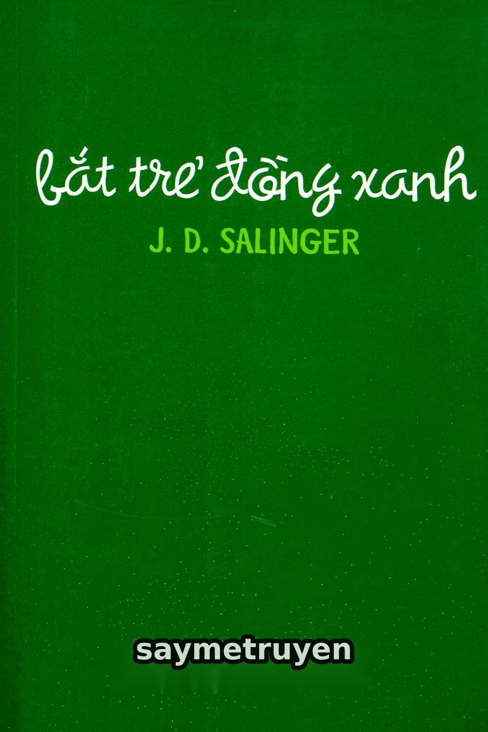 Bắt Trẻ Đồng Xanh