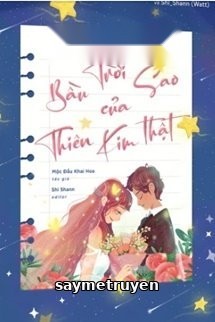 Bầu Trời Sao Của Thiên Kim Thật