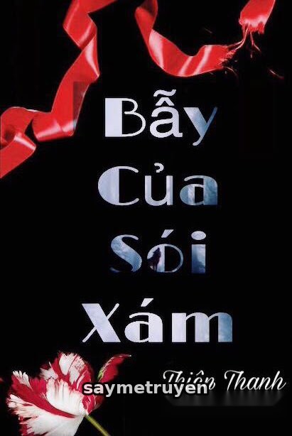 Bẫy Của Sói Xám