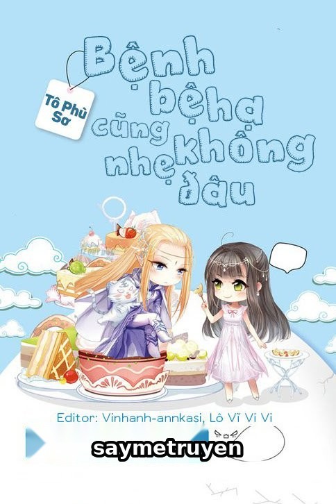 Bệnh Bệ Hạ Cũng Không Nhẹ