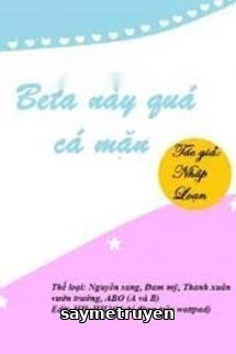 Beta Này Quá Cá Mặn